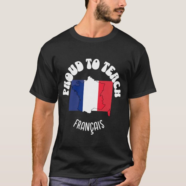 Fransk Språklärare STOPPADE ÖVER ATT TEACH FRANÇAI T Shirt (Framsida)