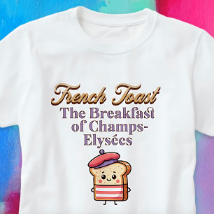 Fransk Toast Breakfast of Champs Cute Punny T Shirt