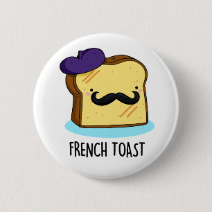 Fransk Toast Funny Bread Pun Knapp