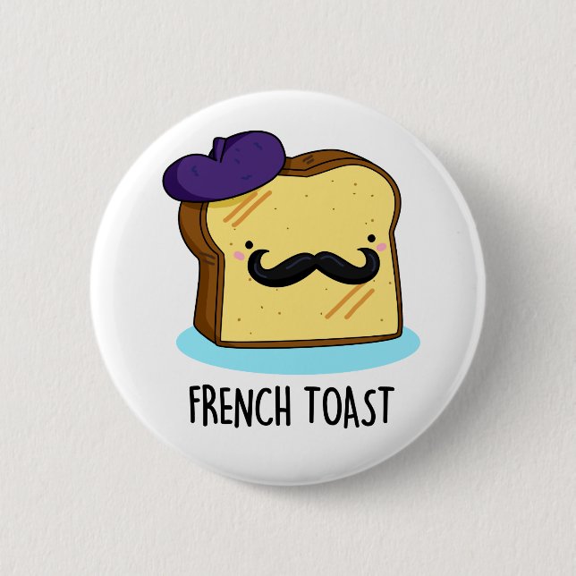 Fransk Toast Funny Bread Pun Knapp (Framsida)