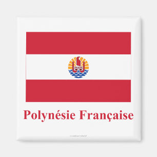 Franska Polynesia flagga med namn i franskt Magnet