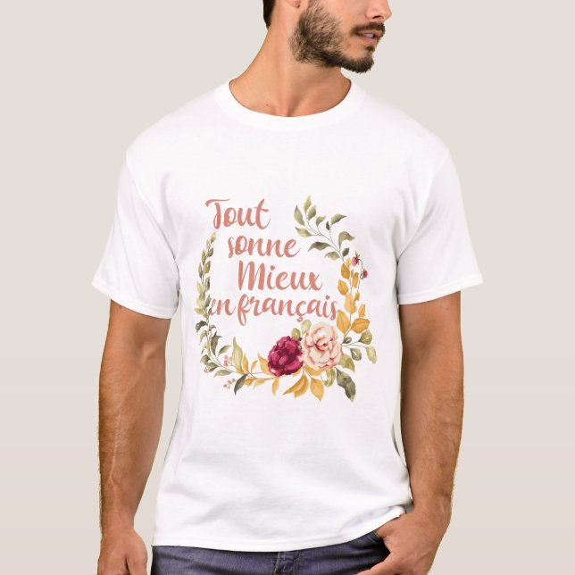 Fransken Tout Sonne Mieux en Français T Shirt (Framsida)