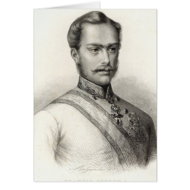 Franz Joseph I, Österrikes kejsare 2 Hälsningskort (Framsidan)