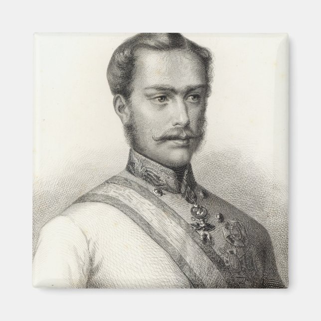 Franz Joseph I, Österrikes kejsare 2 Magnet (Framsidan)