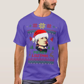 Franz Liszt Merry Lisztmas T Shirt