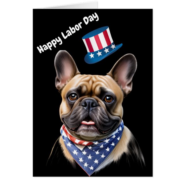 Französische Bulldogge Labor Day French Bulldog Hälsningskort (Framsidan)
