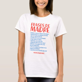 Frases de Madre T Shirt