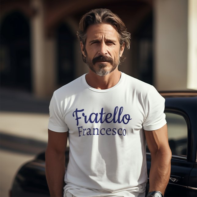 Fratello Italienska Brother T Shirt (Fratello (Italian for "Brother"
Personalized White Tee)