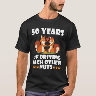 Fräx Make fru gift 50 års körning varje år T Shirt