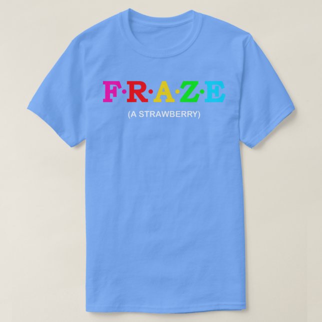 Fraze A Strawberry 2 T Shirt (Design framsida)