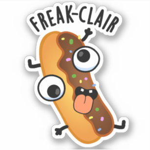 Freak-clair Funny Eclair Pun Klistermärken