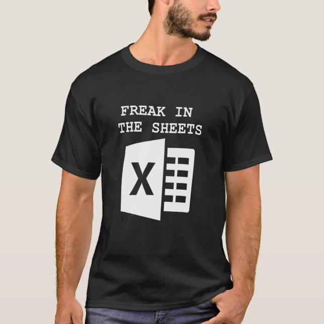 Freak för räkenskapsblad i Lakan T Shirt (Framsida)