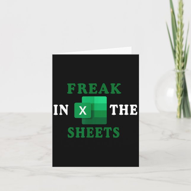 Freak In The Sheets, Accountant Funny Spreadsheet  Kort (Framsida)