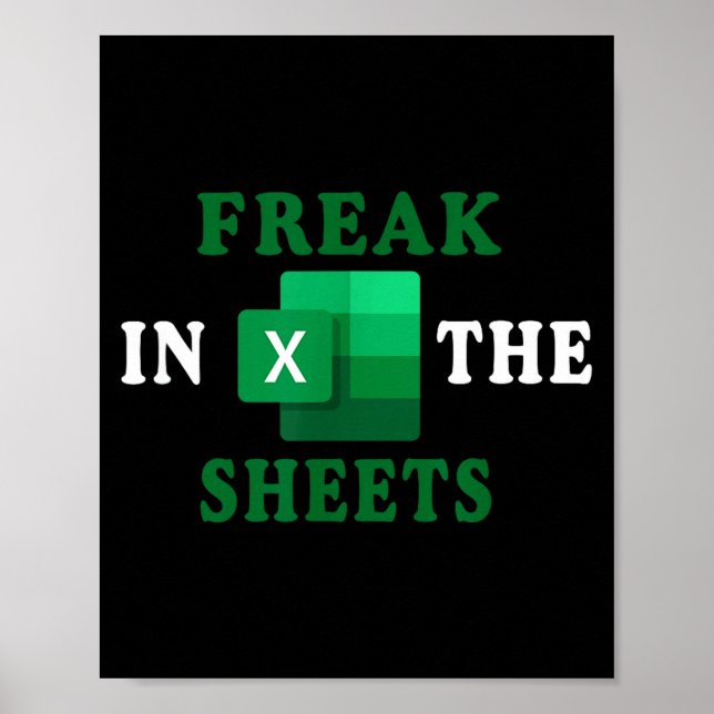 Freak In The Sheets, Accountant Funny Spreadsheet  Poster (Framsidan)