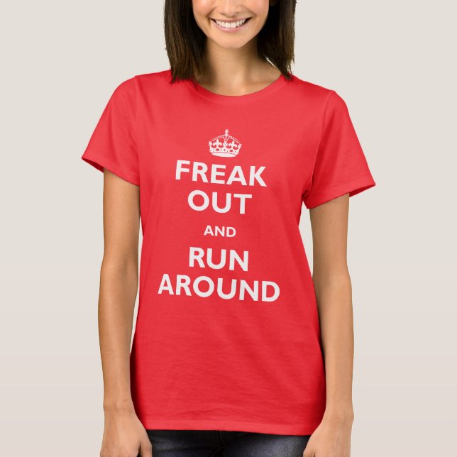 Freak ut & springa omkring tee (Framsida)