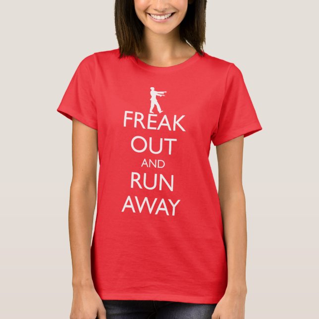 FREAK UTE OCH SPRINGA AWAY zombies T Shirt (Framsida)