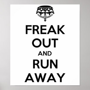 Freaken ut kör Away behållalugn bär på Poster