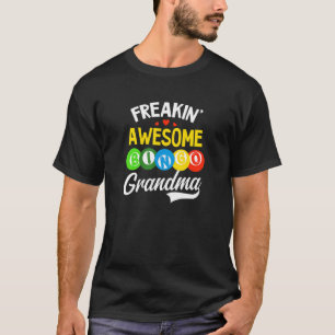 Freakin Fantastisk Bingo Grandma Bingo Queen T Shirt