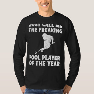 Freaking Pool Player of the Year Tee Rolig B