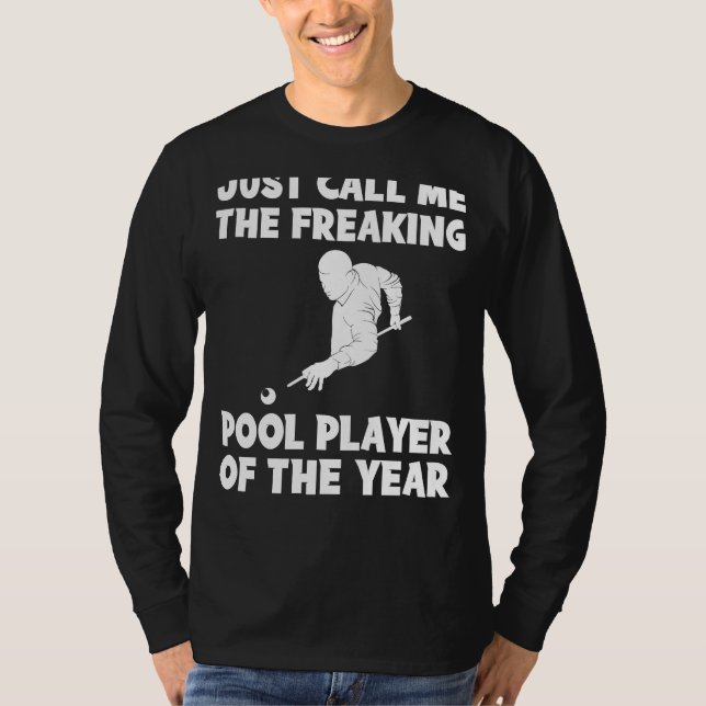 Freaking Pool Player of the Year Tee | Rolig B (Framsida)