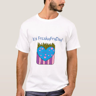 FreakyFryDay Shirt T