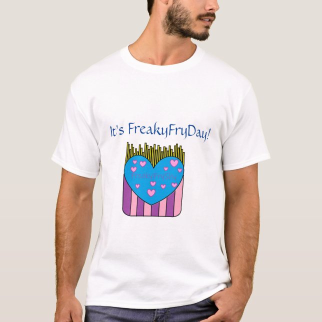 FreakyFryDay Shirt T Shirt (Framsida)