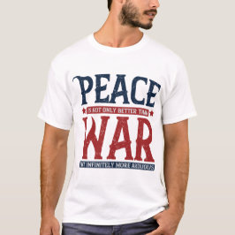 Fred är inte bara bättre än Krig T Shirt