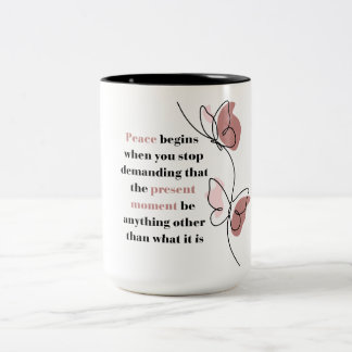Fred börjar i nuvarande ögonblick Fjäril Citat Mug Två-Tonad Mugg