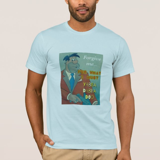 Fred Flintstone T-Shirt Forge Me Yabba Dabba Doo (Framsida)