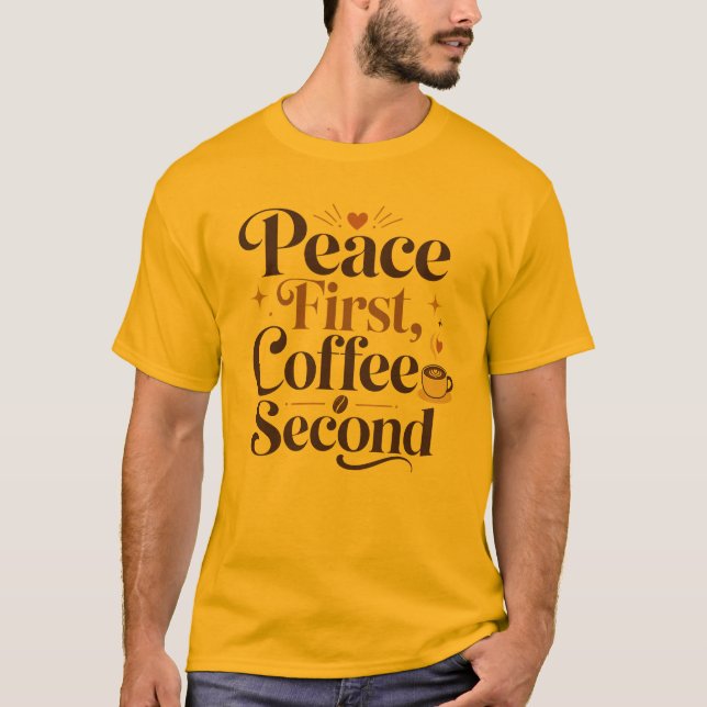Fred först kaffe näst Mäns grafiska t-shirt (Framsida)