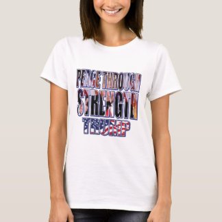 Fred genom styrka - president Trump T Shirt