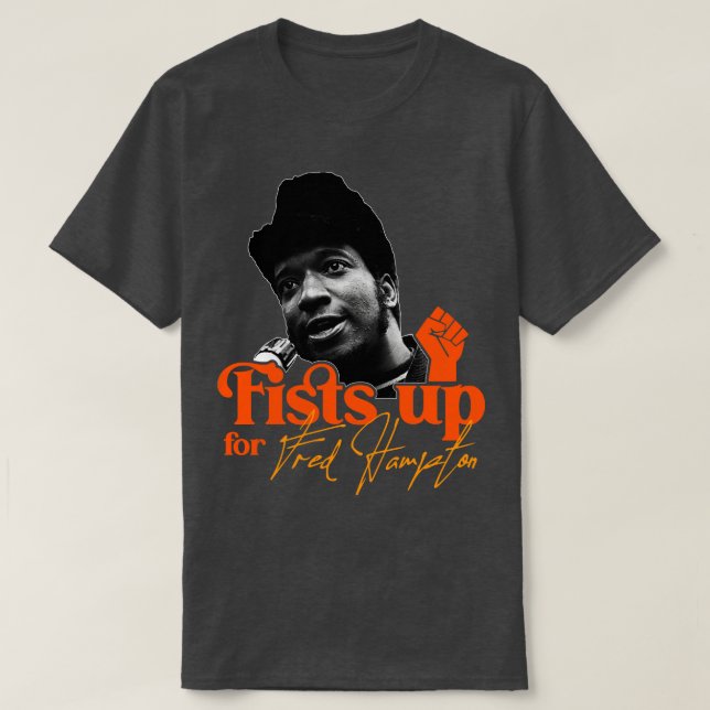 Fred Hampton bekämpar BLM Revolutionary Tribute T Shirt (Design framsida)