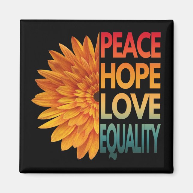 FRED KÄRLEK HOPE JÄMSTÄLLDHET MAGNET (Framsidan)