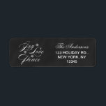 FRED, KÄRLEK, JOY CHRISTMAS HELGDAG CHALKBOARD RETURADRESS ETIKETT<br><div class="desc">FRED,  KÄRLEK,  JOY CHRISTMAS HELGDAG ADDRESS-ETIKETT. BLACK CHALKBOARD BAKGRUND FÄRG. ELEGANT,  SKRIPTTECKENSNITT,  VIT TEXT MED ORDEN "JOY,  KÄRLEK,  FREDSSTUDIE" OCH STYLT SNÖFLINGOR. ELKE CLARKE DESIGNS©</div>
