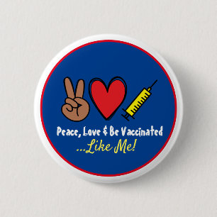 Fred Kärlek och bli vaccinerad som jag Knapp