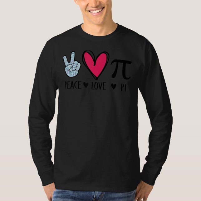 Fred Kärlek Pi Matte Kärlek Pi Dag Matematik Matem T Shirt (Framsida)
