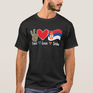 Fred kärlek Serbien Serbisk flagga Serbiska rötter T Shirt