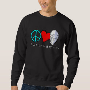 Fred kärlek skepsis slogan för skeptiker och filos lång ärmad tröja