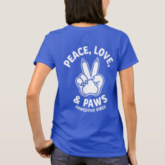 Fred Kärlek & Tass Positiva Vibrationer Hundälskar T Shirt