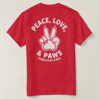 Fred Kärlek & Tass Positiva Vibrationer Hundälskar T Shirt