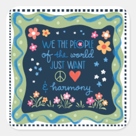 Fred och kärlek i världen fyrkantigt klistermärke