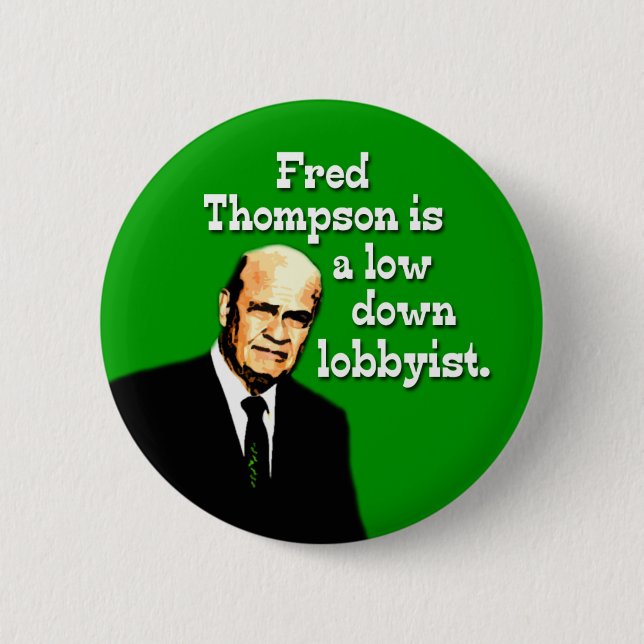 Fred Thompson är en lågprislobbyist Knapp (Framsida)