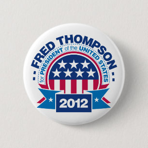Fred Thompson för presidenten 2012 Knapp