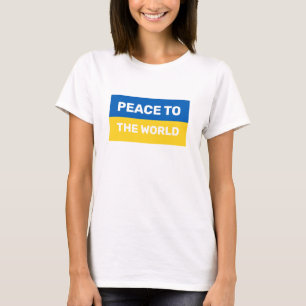 Fred till världen Text på Ukrainas flaggas färger T Shirt
