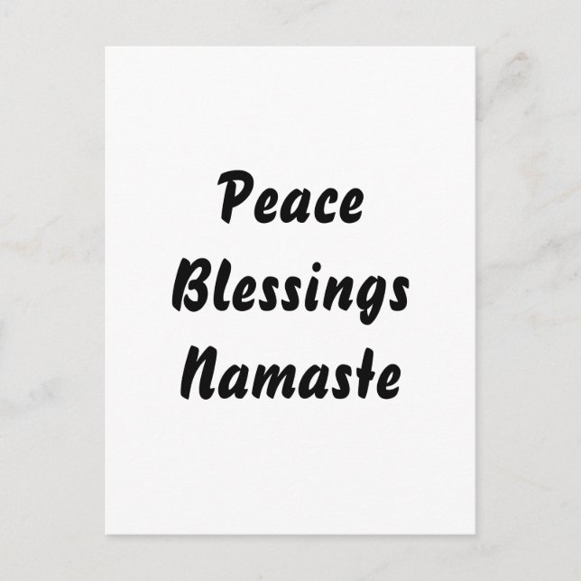 Fred, välsignelser, Namaste. Svartvit Vykort (Framsida)