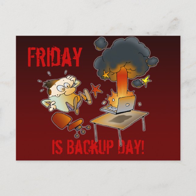 Fredag är backup-dagen vykort (Framsida)
