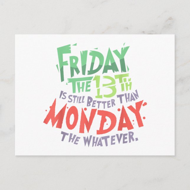 Fredag den 13:e är bättre än måndag Spelar ingen r Vykort (Framsida)