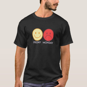 Fredag måndag Lycklig Ansikte Ledsen Ansikte Tumpa T Shirt