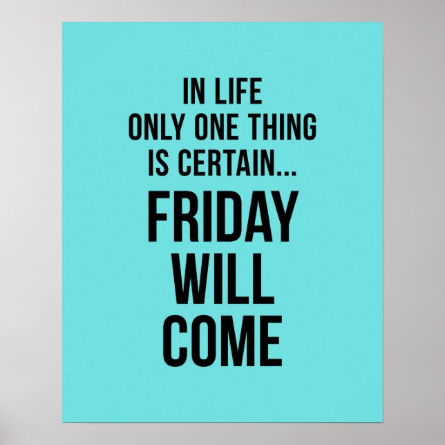 Fredag Will Kom Funny Office Motivation Blue Poster (Framsidan)