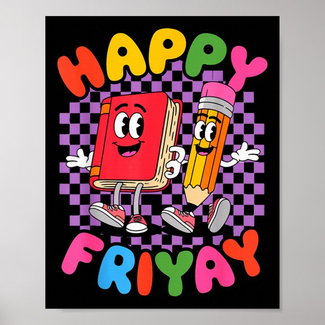 Fredagsmys fredag Glad fred Yay Lärare  Poster (Framsidan)